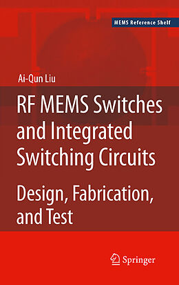 eBook (pdf) RF MEMS Switches and Integrated Switching Circuits de Ai-Qun Liu