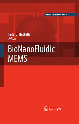 eBook (pdf) BioNanoFluidic MEMS de Peter J. Hesketh