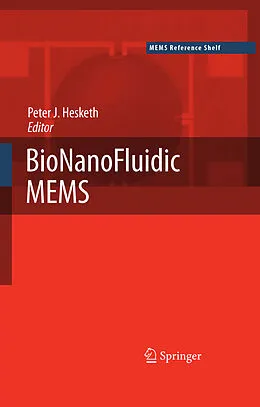 E-Book (pdf) BioNanoFluidic MEMS von Peter J. Hesketh
