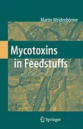 E-Book (pdf) Mycotoxins in Feedstuffs von Martin Weidenbörner