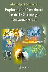 eBook (pdf) Exploring the Vertebrate Central Cholinergic Nervous System de Alexander G. Karczmar