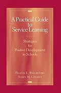 E-Book (pdf) A Practical Guide to Service Learning von Felicia L. Wilczenski, Susan M. Coomey