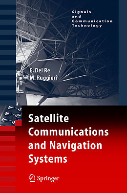 eBook (pdf) Satellite Communications and Navigation Systems de Enrico Del Re, Marina Ruggieri