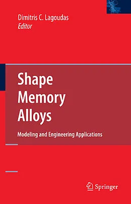 E-Book (pdf) Shape Memory Alloys von Dimitris C. Lagoudas