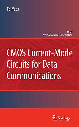 eBook (pdf) CMOS Current-Mode Circuits for Data Communications de Fei Yuan