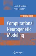 E-Book (pdf) Computational Neurogenetic Modeling von Lubica Benuskova, Nikola K. Kasabov