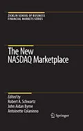 E-Book (pdf) The New NASDAQ Marketplace von Robert A. Schwartz, John Aidan Byrne, Antoinette Colaninno