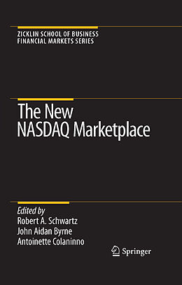 eBook (pdf) The New NASDAQ Marketplace de Robert A. Schwartz, John Aidan Byrne, Antoinette Colaninno
