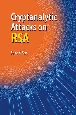 E-Book (pdf) Cryptanalytic Attacks on RSA von Song Y. Yan