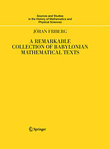 eBook (pdf) A Remarkable Collection of Babylonian Mathematical Texts de Jöran Friberg