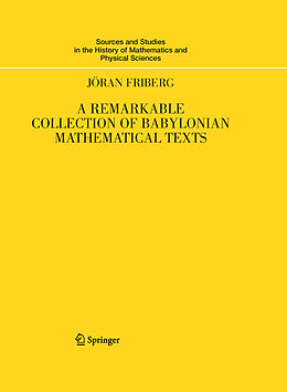 E-Book (pdf) A Remarkable Collection of Babylonian Mathematical Texts von Jöran Friberg