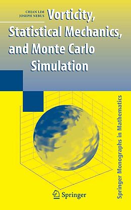 E-Book (pdf) Vorticity, Statistical Mechanics, and Monte Carlo Simulation von Chjan Lim, Joseph Nebus