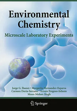 E-Book (pdf) Environmental Chemistry von Jorge G. Ibanez, Margarita Hernandez-Esparza, Carmen Doria-Serrano