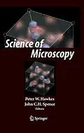 E-Book (pdf) Science of Microscopy von Peter W. Hawkes, John C. H. Spence
