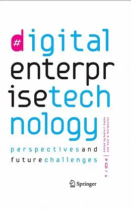 E-Book (pdf) Digital Enterprise Technology von Pedro Filipe Cunha, Paul G. Maropoulos