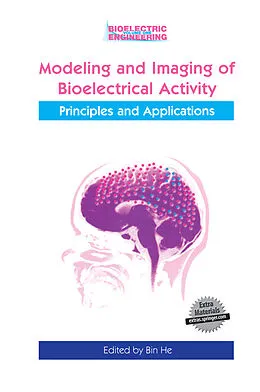 E-Book (pdf) Modeling & Imaging of Bioelectrical Activity von Bin He