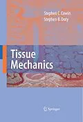 E-Book (pdf) Tissue Mechanics von Stephen C. Cowin, Stephen B. Doty