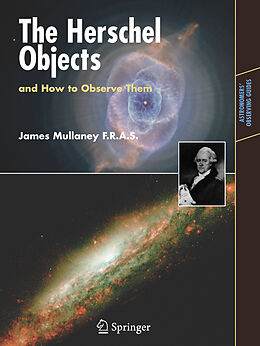 Kartonierter Einband The Herschel Objects and How to Observe Them von James Mullaney