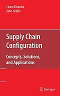 E-Book (pdf) Supply Chain Configuration von Charu Chandra, Janis Grabis