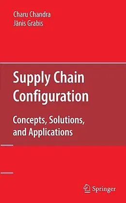 E-Book (pdf) Supply Chain Configuration von Charu Chandra, Janis Grabis