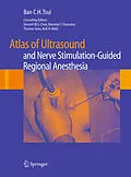 E-Book (pdf) Atlas of Ultrasound- and Nerve Stimulation-Guided Regional Anesthesia von Ban C. H. Tsui