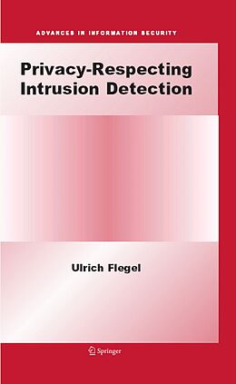 E-Book (pdf) Privacy-Respecting Intrusion Detection von Ulrich Flegel