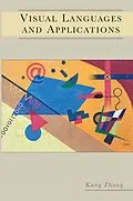 E-Book (pdf) Visual Languages and Applications von Kang Zhang