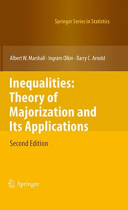 E-Book (pdf) Inequalities: Theory of Majorization and Its Applications von Albert W. Marshall, Ingram Olkin, Barry C. Arnold