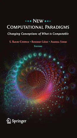 E-Book (pdf) New Computational Paradigms von S. Barry Cooper, Benedikt Löwe, Andrea Sorbi
