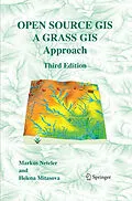 E-Book (pdf) Open Source GIS von Markus Neteler, Helena Mitasova
