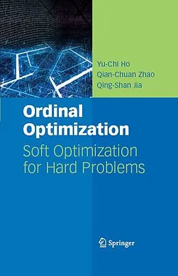 E-Book (pdf) Ordinal Optimization von Yu-Chi Ho, Qian-Chuan Zhao, Qing-Shan Jia