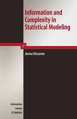 eBook (pdf) Information and Complexity in Statistical Modeling de Jorma Rissanen