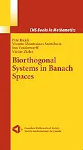 E-Book (pdf) Biorthogonal Systems in Banach Spaces von Petr Hajek, Vicente Montesinos Santalucia, Jon Vanderwerff