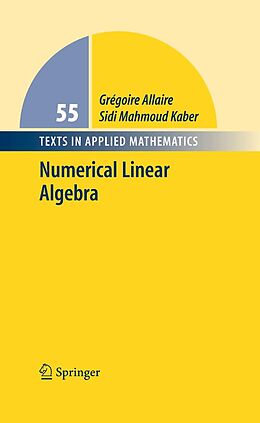 E-Book (pdf) Numerical Linear Algebra von Grégoire Allaire, Sidi Mahmoud Kaber