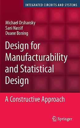 eBook (pdf) Design for Manufacturability and Statistical Design de Michael Orshansky, Sani Nassif, Duane Boning
