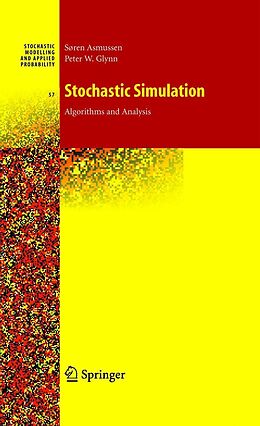 eBook (pdf) Stochastic Simulation: Algorithms and Analysis de Søren Asmussen, Peter W. Glynn