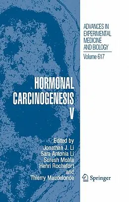E-Book (pdf) Hormonal Carcinogenesis V von Jonathan J. Li, Sara A. Li, Suresh Mohla