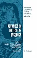 E-Book (pdf) Advances in Molecular Oncology von Fabrizio d'Adda di Fagagna, Susanna Chiocca, Fraser McBlane