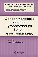 Fester Einband Cancer Metastasis and the Lymphovascular System: von 