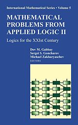 eBook (pdf) Mathematical Problems from Applied Logic II de Dov M. Gabbay, Michael Zakharyaschev, Sergei S. Goncharov