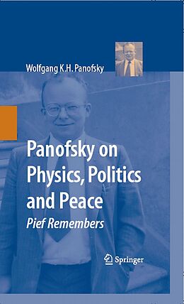 eBook (pdf) Panofsky on Physics, Politics, and Peace de Wolfgang K. H. Panofsky