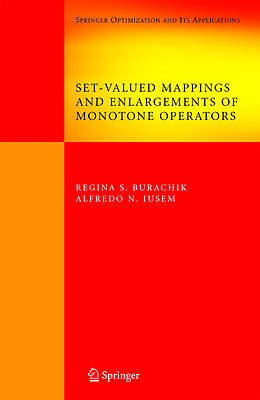 Livre Relié Set-Valued Mappings and Enlargements of Monotone Operators de Alfredo N. Iusem, Regina S. Burachik