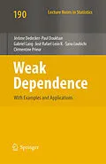 E-Book (pdf) Weak Dependence: With Examples and Applications von Jérome Dedecker, Paul Doukhan, Gabriel Lang