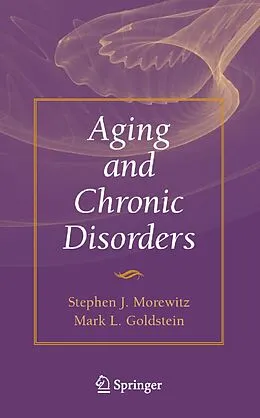 E-Book (pdf) Aging and Chronic Disorders von Stephen J. Morewitz, Mark L. Goldstein