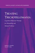 E-Book (pdf) Treating Trichotillomania von Martin E. Franklin, David F. Tolin