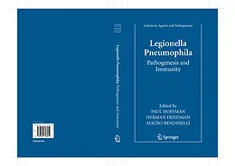 E-Book (pdf) Legionella Pneumophila: Pathogenesis and Immunity von Paul Hoffman, Herman Friedman, Mauro Bendinelli