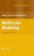 E-Book (pdf) Multiscale Modeling von Marco A. R. Ferreira, Herbert K. H. Lee