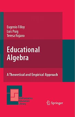 eBook (pdf) Educational Algebra de Eugenio Filloy, Teresa Rojano, Luis Puig