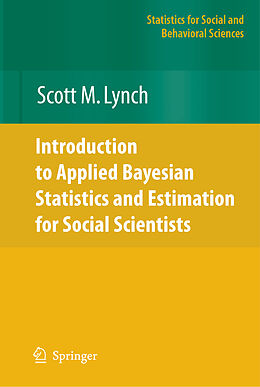 Livre Relié Introduction to Applied Bayesian Statistics and Estimation for Social Scientists de Scott M. Lynch