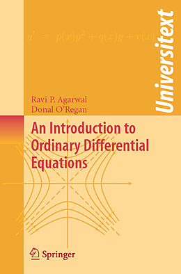Kartonierter Einband An Introduction to Ordinary Differential Equations von Ravi P Agarwal, Donal O&apos;Regan